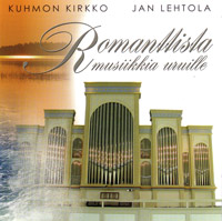 Romanttista musiikkia uruille (Sotkamon Urkurakentajat Oy, 2001
